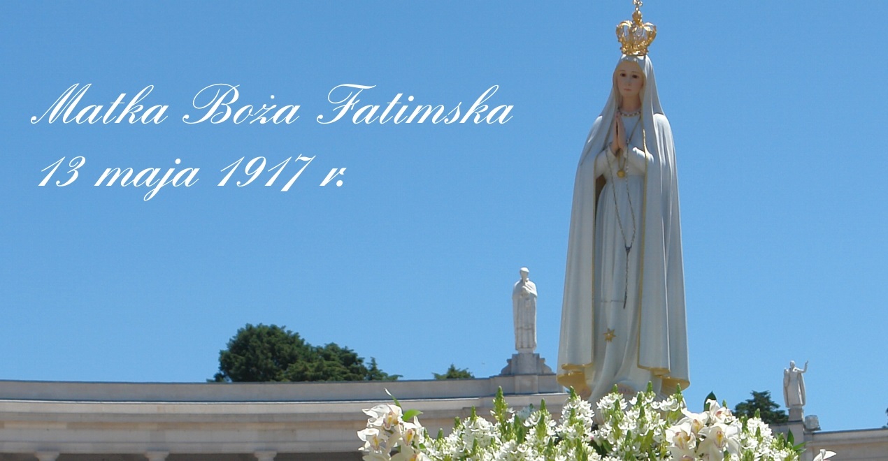 13 maja – Procesja Fatimska